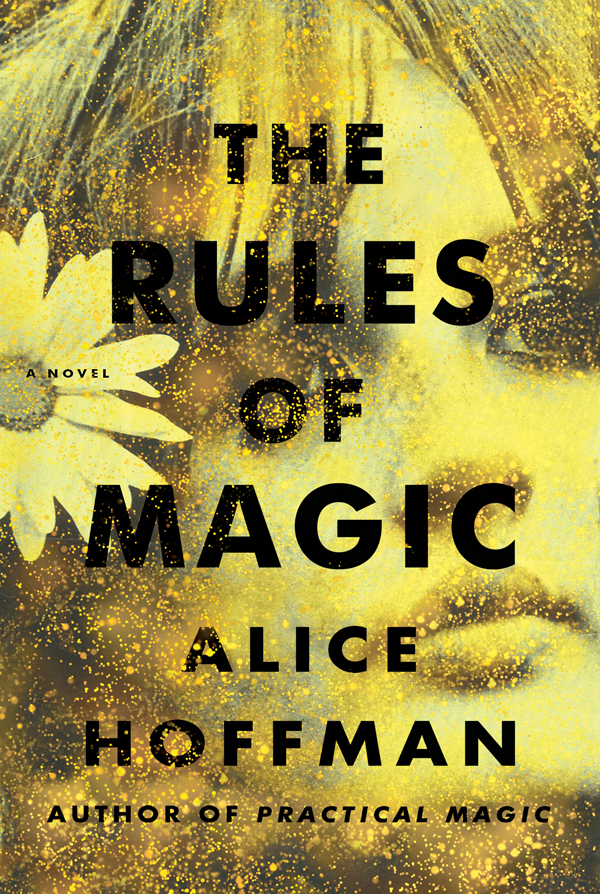 The Rules of Magic, Alice Koffman